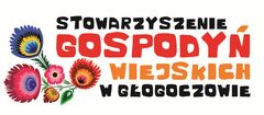 Stowarzyszenie Gospodyń Wiejskich w Głogoczowie