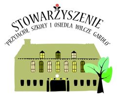 Stowarzyszenie "Przyjaciół Szkoły i Osiedla Wilcze Gardło"