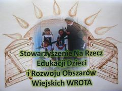 Stowarzyszenie Na Rzecz Edukacji Dzieci i Rozwoju Obszarów Wiejskich WROTA