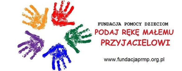 Fundacja Pomocy Dzieciom PODAJ RĘKĘ MAŁEMU PRZYJACIELOWI